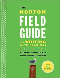 The Norton Field Guide to Writing with 2016 MLA Update: with Readings