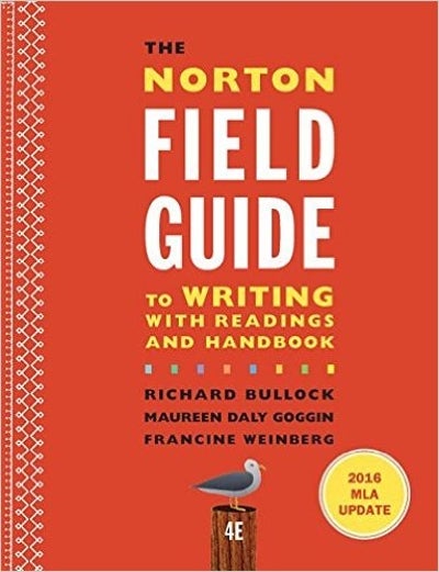 The Norton Field Guide to Writing with 2016 MLA Update 4th edition 9780393617399 0393617394