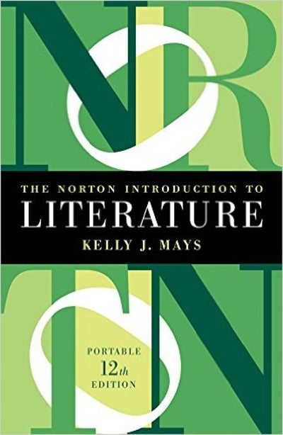 The Norton Introduction to Literature 12th edition 9780393938937 039393893X