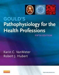 Gould's Pathophysiology for the Health Professions